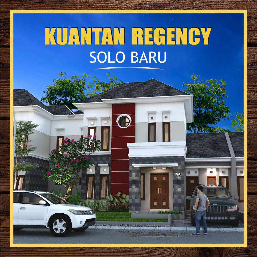Rumah Mewah Solo, Kuantan Regency Solo Baru